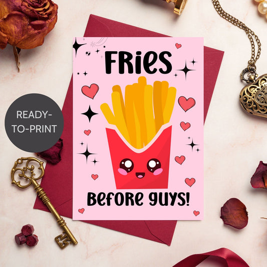 A stylish printable Galentine’s Day greeting card with a fun "Fries Before Guys" message, perfect for best friends, featuring a 5x7-inch design for instant download and printing.