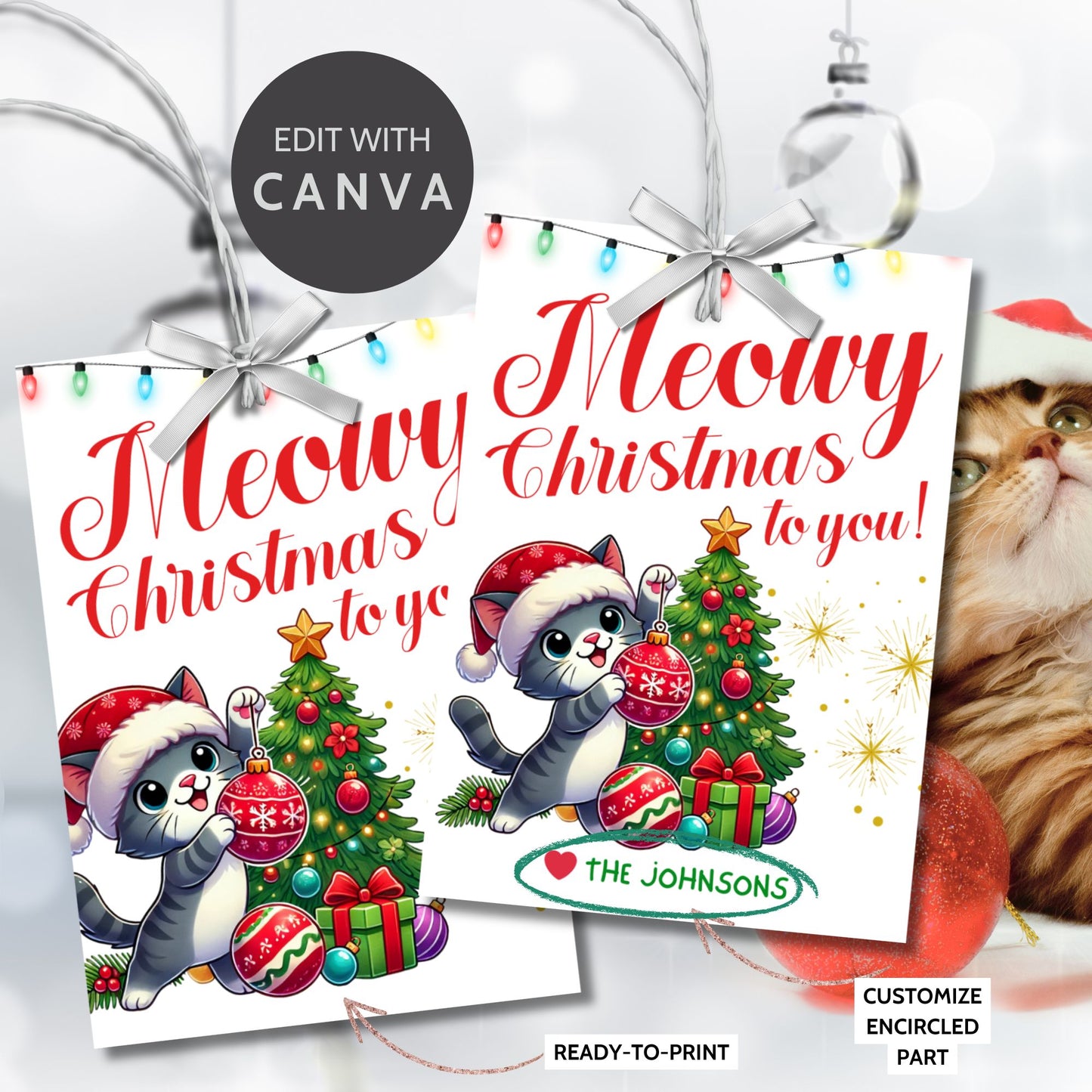 Christmas gift tags featuring a cute kitten in a Santa hat with a festive tree and gifts, paired with the message "Meowy Christmas to you!" These printable and editable tags add a playful, festive touch to holiday gifts for cat lovers.