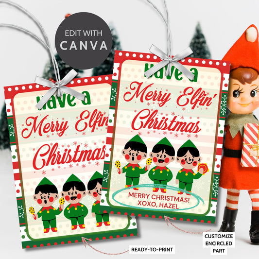 Festive and humorous "Merry Elfin' Christmas" gift tags featuring adorable elves. Perfect for adding a playful touch to holiday gifts. Includes printable PDF and editable Canva template.