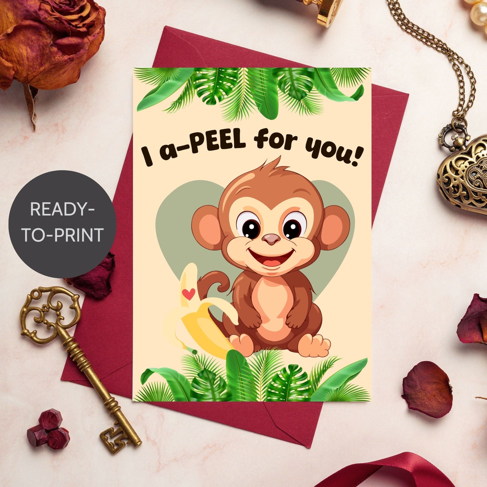 Printable Valentine’s Day Greeting Card featuring the phrase “I Apeel for You” with a banana theme. Designed as a 5x7 PDF on an 8.5 x 11 sheet with two cards per page. A fun and playful Valentine’s card for fruit lovers.