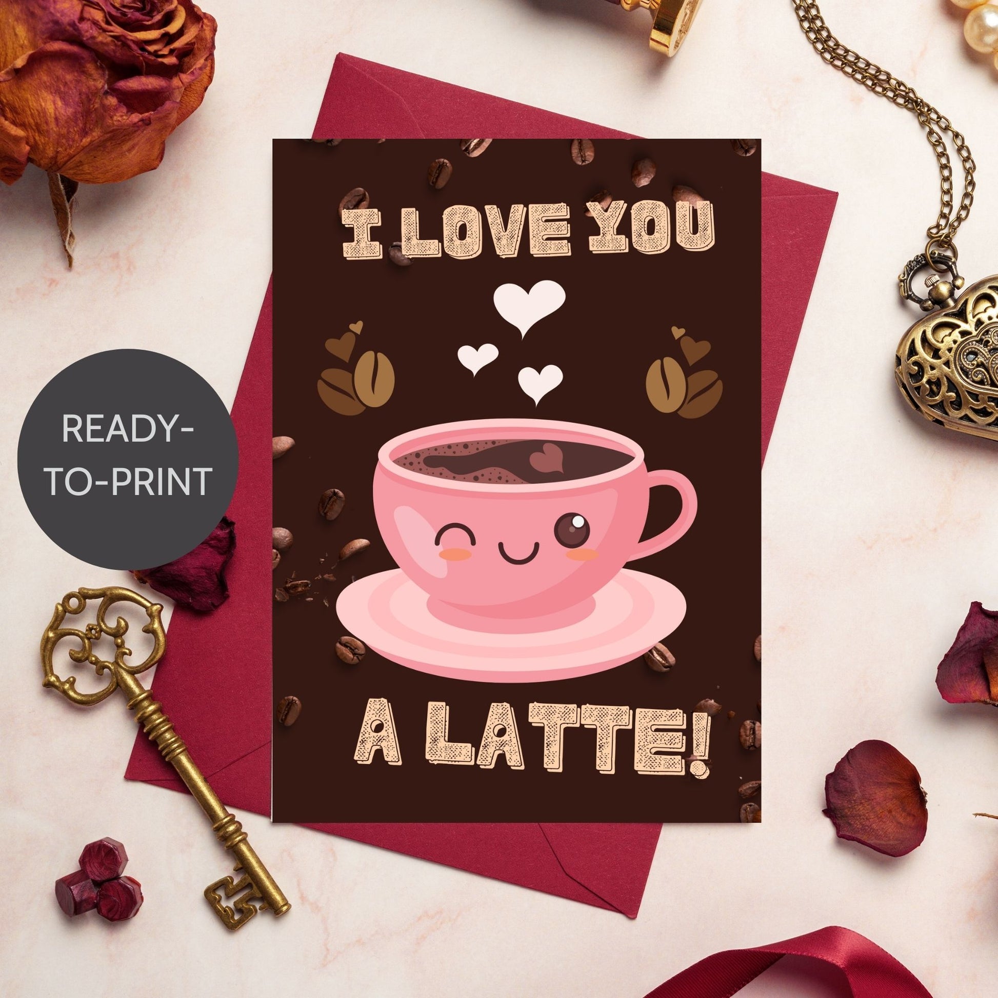 Printable Valentine’s Day Greeting Card featuring the phrase “I Love You a Latte” with a coffee theme. Designed as a 5x7 PDF on an 8.5 x 11 sheet with two cards per page. A warm and punny Valentine’s card for coffee lovers.