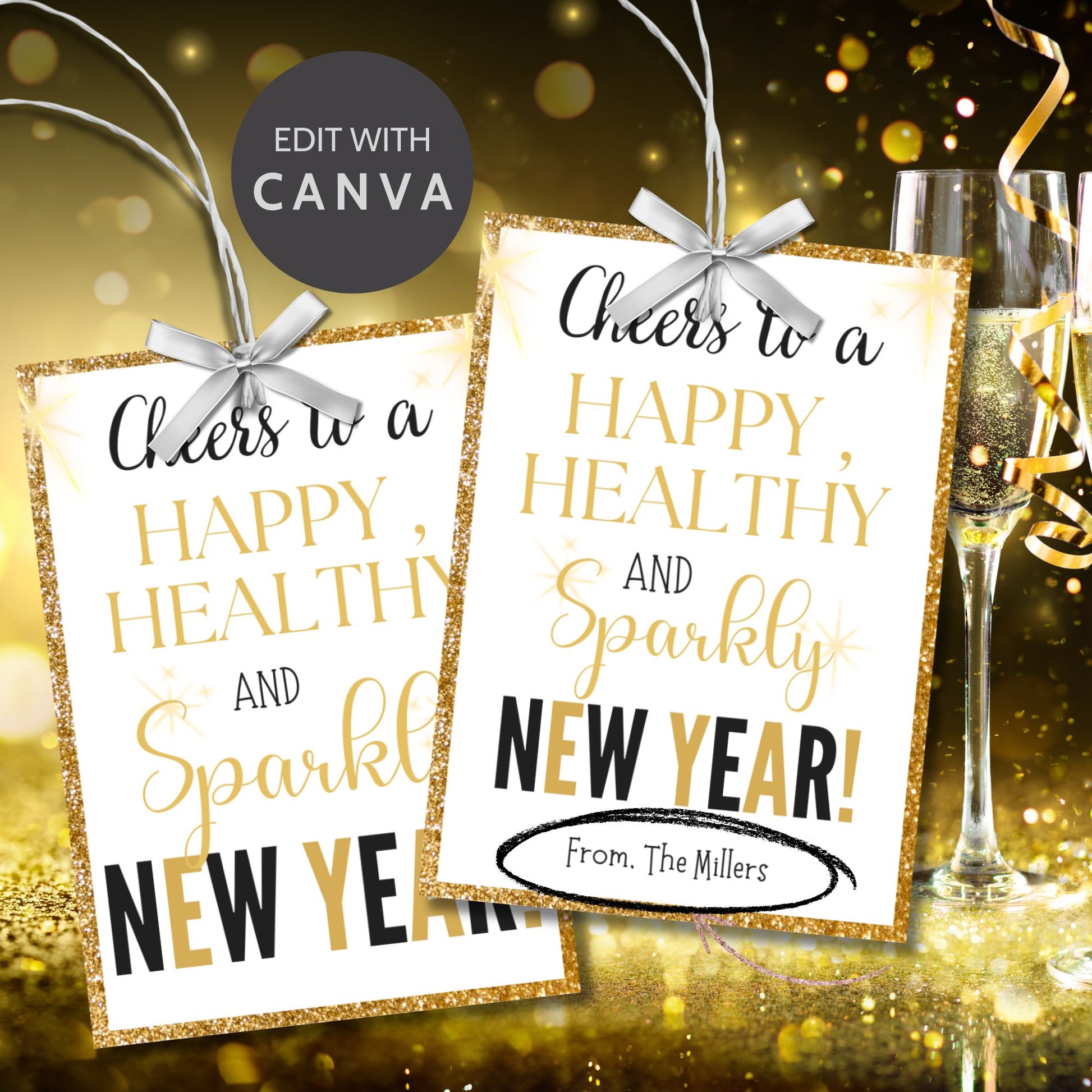 Gold and glittery editable printable New Year gift tags reading “Cheers to a Happy, Healthy, and Sparkly New Year!” laid out on an 8.5 x 11 sheet with 8 tags.