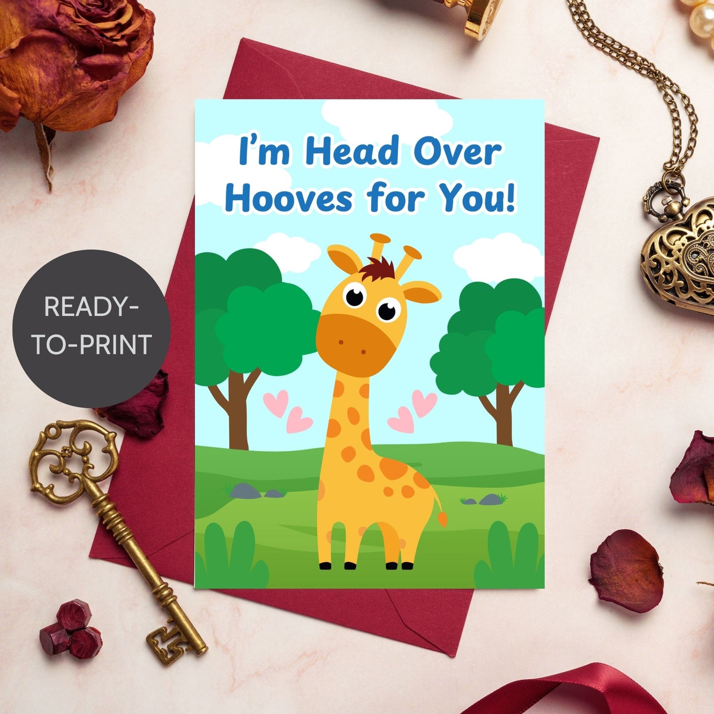 Printable Valentine’s Day Greeting Card featuring the phrase “I’m Head Over Hooves for You” with a giraffe theme. Designed as a 5x7 PDF on an 8.5 x 11 sheet with two cards per page. A sweet and punny Valentine’s card for giraffe lovers and friends.