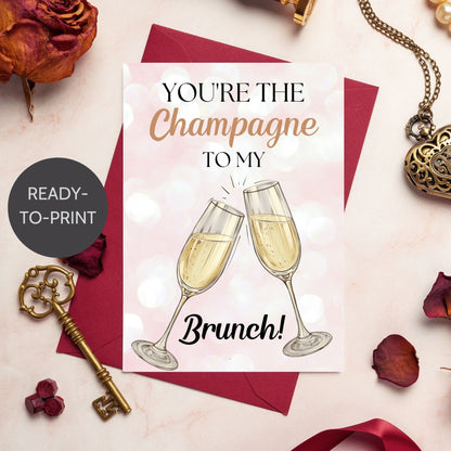 A printable Galentine’s Day greeting card featuring a chic champagne and brunch theme, with the phrase "You’re the Champagne to My Brunch." A 5x7-inch design, perfect for best friends, brunch lovers, and Galentine’s celebrations, available as an instant download.