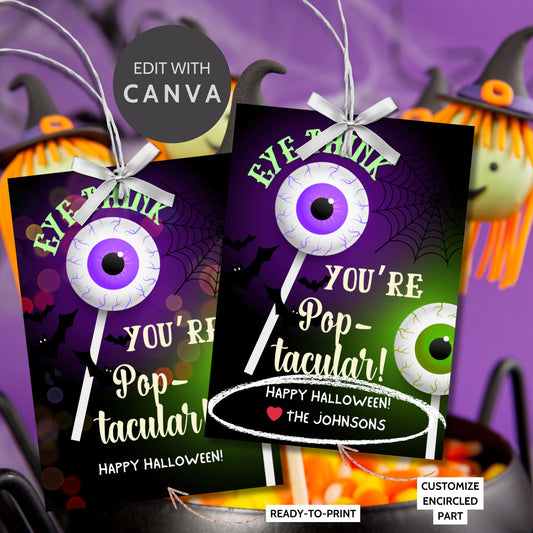 Halloween gift tag with a spooky eyeball cake pop design and the message 'Eye Think You're Pop-tacular!' for cake pop-themed treats.