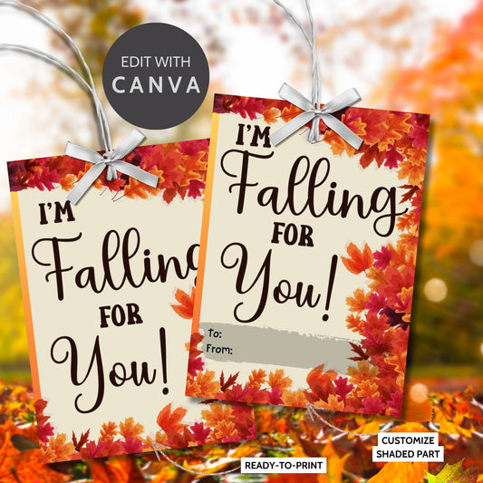 Editable leaves-themed fall gift tags with the message 'I'm Falling for You!' in 2.5 x 3.5 inches, 8 per sheet, available as printable and customizable PDFs.