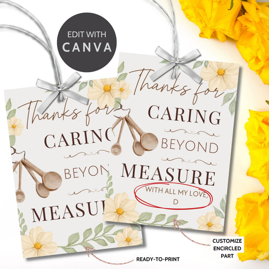 Printable and editable “Thanks for Caring Beyond Measure” gift tag with kitchen theme – perfect for caregivers, nurses, and appreciation gifts.