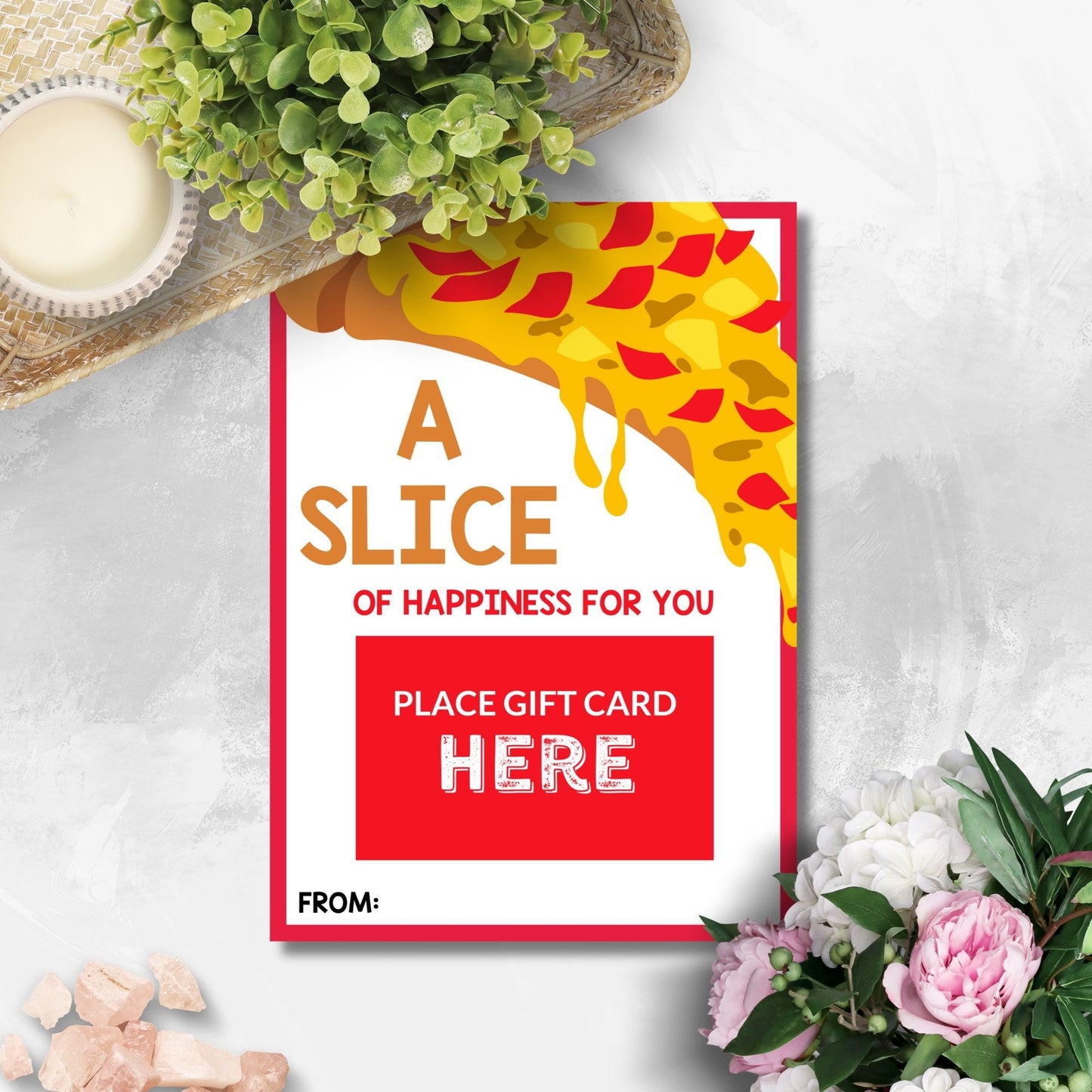 Printable pizza gift card holders for students and anyone, 5x7 inches, laid out on an 8.5 x 11 inch sheet, with a cheerful "A Slice of Happiness for You" message.