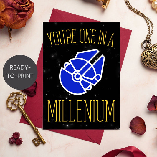 Printable Valentine’s Day Greeting Card featuring the pun “You're One in a Millennium.” Designed as a 5x7 PDF on an 8.5 x 11 sheet with two cards per page. A perfect Valentine’s card for sci-fi and space lovers.