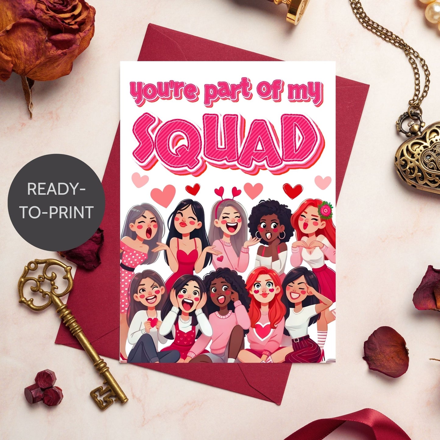 A stylish printable Galentine’s Day greeting card with a trendy "You’re Part of My Squad" message, designed for best friends, featuring a 5x7-inch design for instant download and printing.