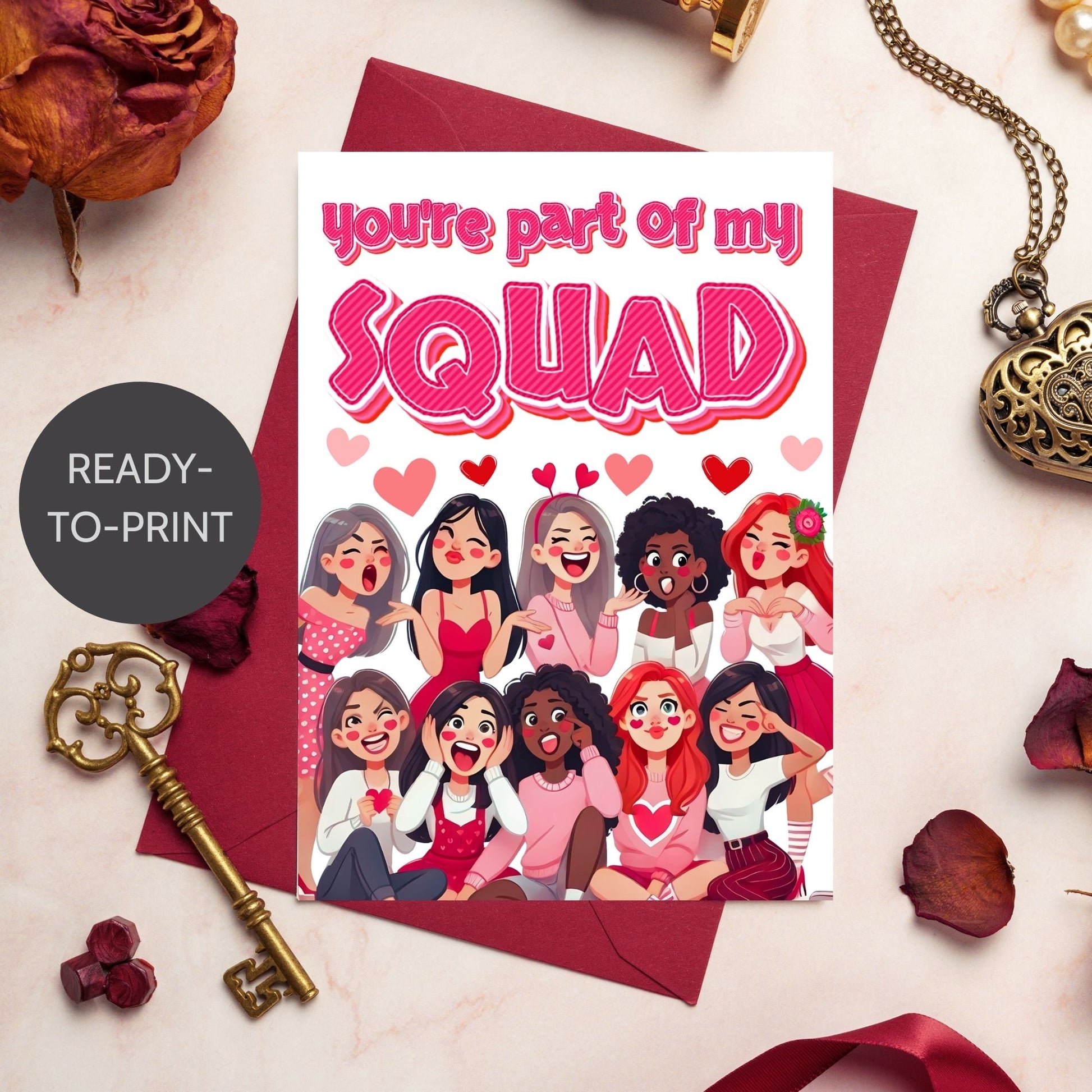 A stylish printable Galentine’s Day greeting card with a trendy "You’re Part of My Squad" message, designed for best friends, featuring a 5x7-inch design for instant download and printing.