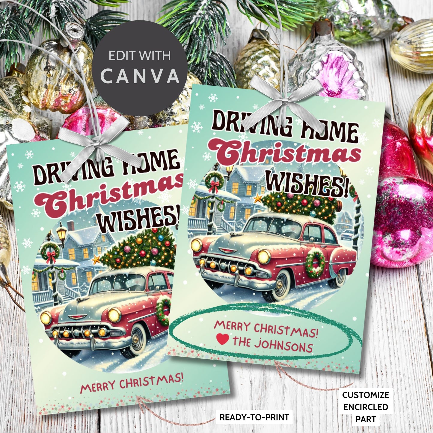 Retro-inspired Christmas gift tags featuring a vintage car decorated with wreaths driving through a snowy holiday scene, paired with the message "Driving Home Christmas Wishes!" These printable and editable tags add a nostalgic holiday touch to Christmas gifts.