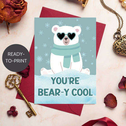 Printable Valentine’s Day Greeting Card featuring the pun “You're Beary Cool.” Designed as a 5x7 PDF on an 8.5 x 11 sheet with two cards per page. A cute and fun Valentine’s card for friends and animal lovers.