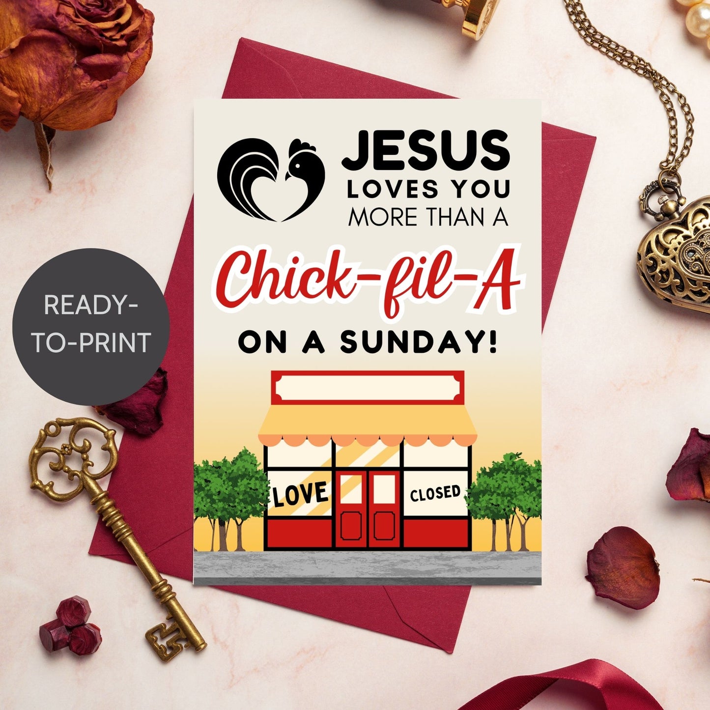 A beautifully designed Christian Valentine’s Day card featuring the phrase "Jesus Loves You More Than a Chick-fil-A on a Sunday." Perfect for church members, pastors, and loved ones who cherish faith-based humor. Instant download printable in 5x7 PDF format.