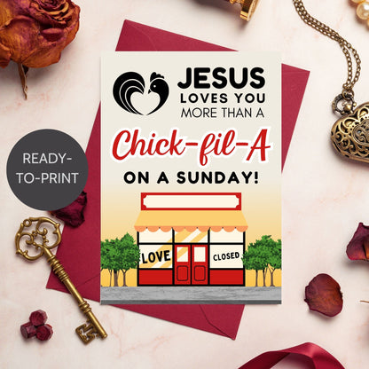 A beautifully designed Christian Valentine’s Day card featuring the phrase "Jesus Loves You More Than a Chick-fil-A on a Sunday." Perfect for church members, pastors, and loved ones who cherish faith-based humor. Instant download printable in 5x7 PDF format.