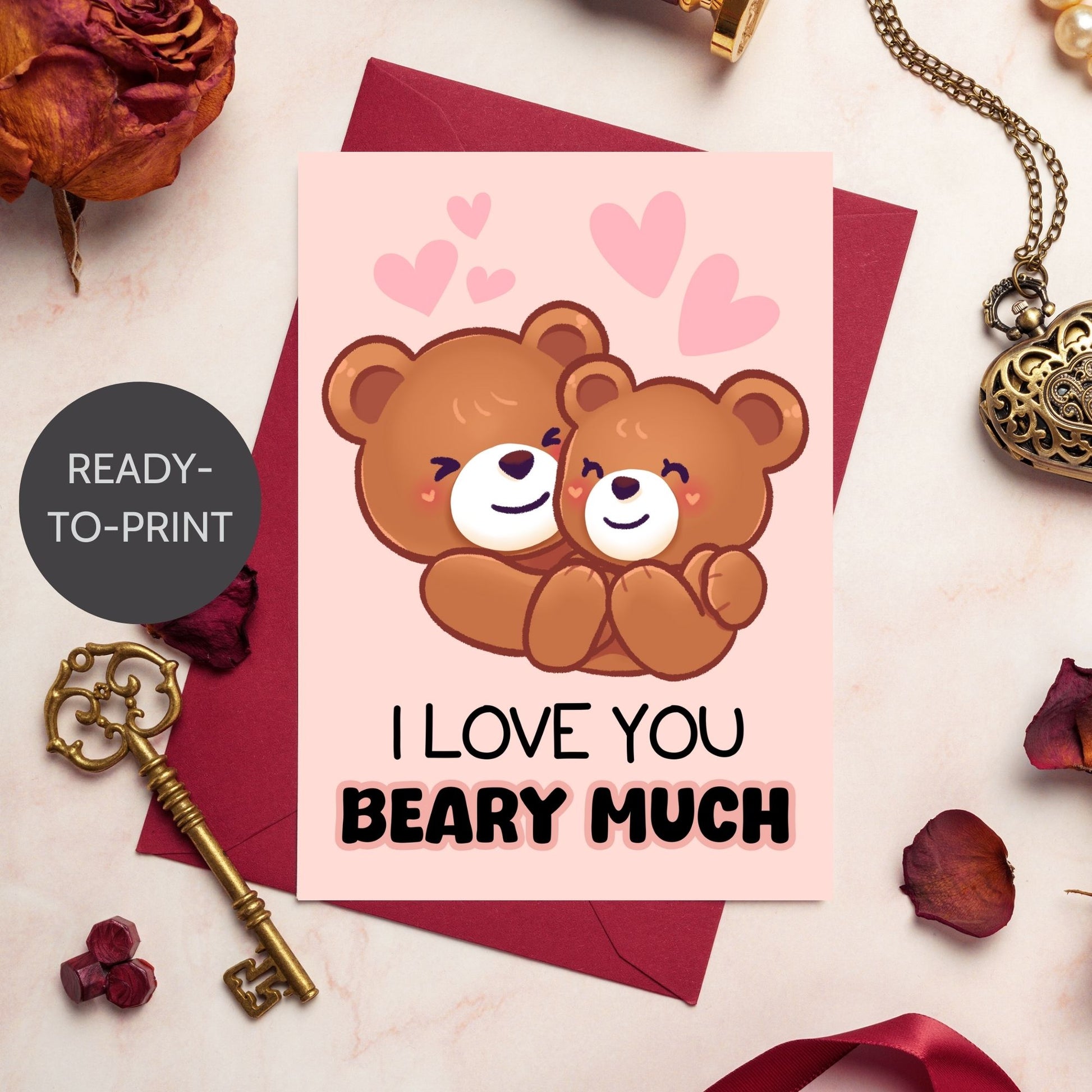 Printable Valentine’s Day Greeting Card featuring the pun “I Love You Beary Much.” Designed as a 5x7 PDF on an 8.5 x 11 sheet with two cards per page. A cute and heartfelt Valentine’s card for loved ones.