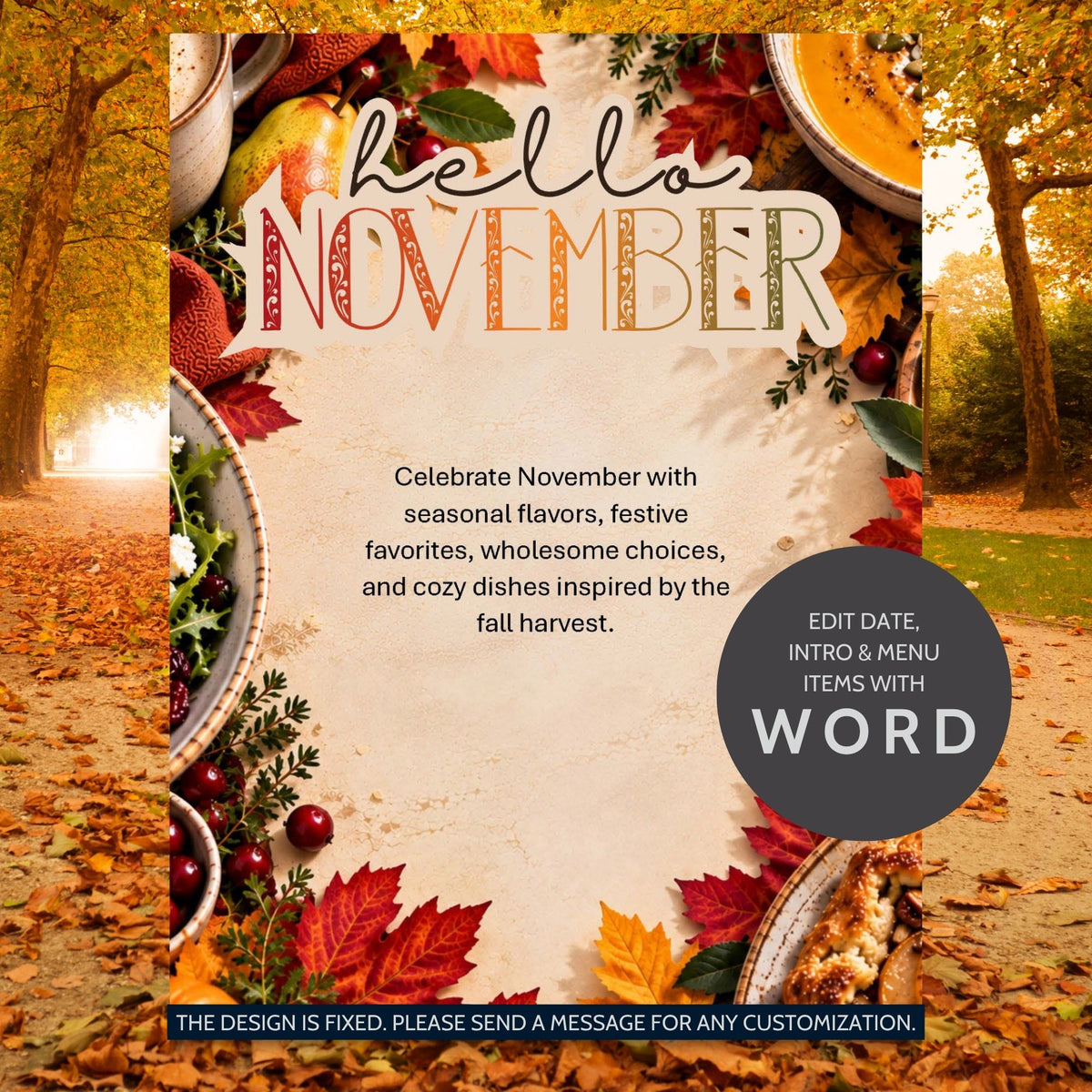 A square promotional graphic for a November-themed menu or event design template, featuring autumn leaves, bowls of food, and a central cream panel with the text 'hello NOVEMBER' and placeholder copy. A dark gray circle says 'EDIT DATE, INTRO & MENU ITEMS WITH WORD.