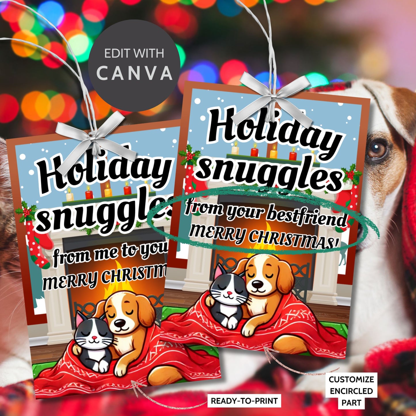 Christmas gift tags featuring a cozy dog and cat cuddled under a festive blanket by a snowy window, with the message "Holiday Snuggles from Your Best Friend." These printable and editable tags add warmth and charm to holiday gifts.