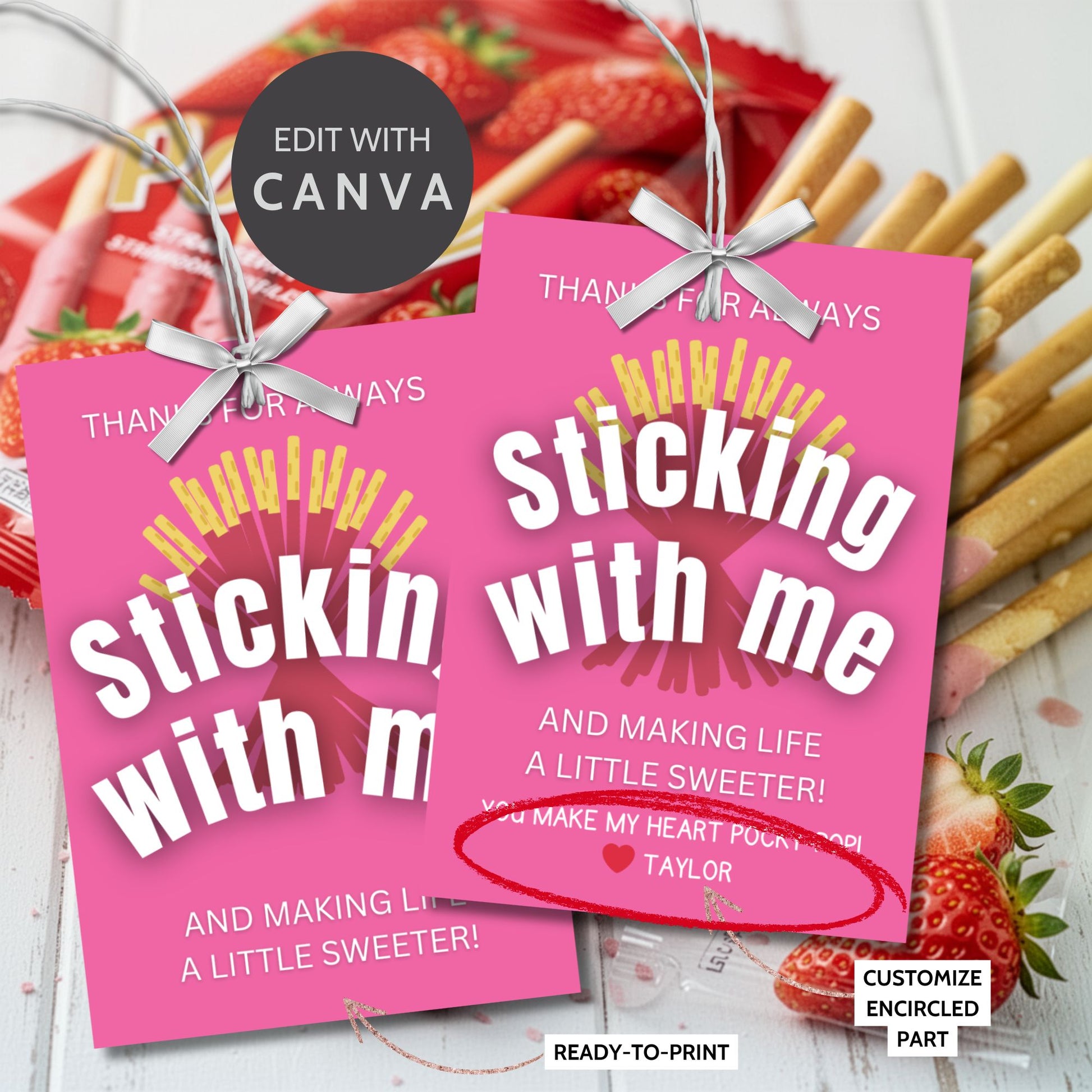 Strawberry Pocky thank you printable gift tags in pink reading “Thanks for Always Sticking With Me and Making Life a Little Sweeter,” 2.5x3.5 inches, 8 per 8.5x11 sheet, editable Canva template included.