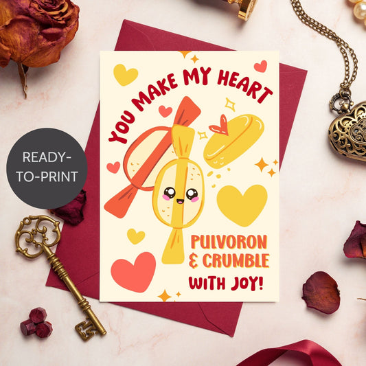 Printable Valentine’s Day card featuring the phrase “You Make My Heart Pulvoroll with Joy” with a Filipino pulvoron-inspired design. Designed as a 5x7 PDF on an 8.5 x 11 sheet with two cards per page. A punny and heartfelt Valentine’s card for Filipino food lovers.