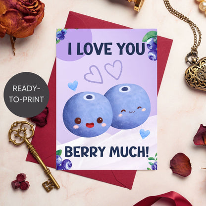 Printable Valentine’s Day Greeting Card featuring the phrase “I Love You Berry Much” with a blueberry theme. Designed as a 5x7 PDF on an 8.5 x 11 sheet with two cards per page. A sweet and punny Valentine’s card for loved ones.