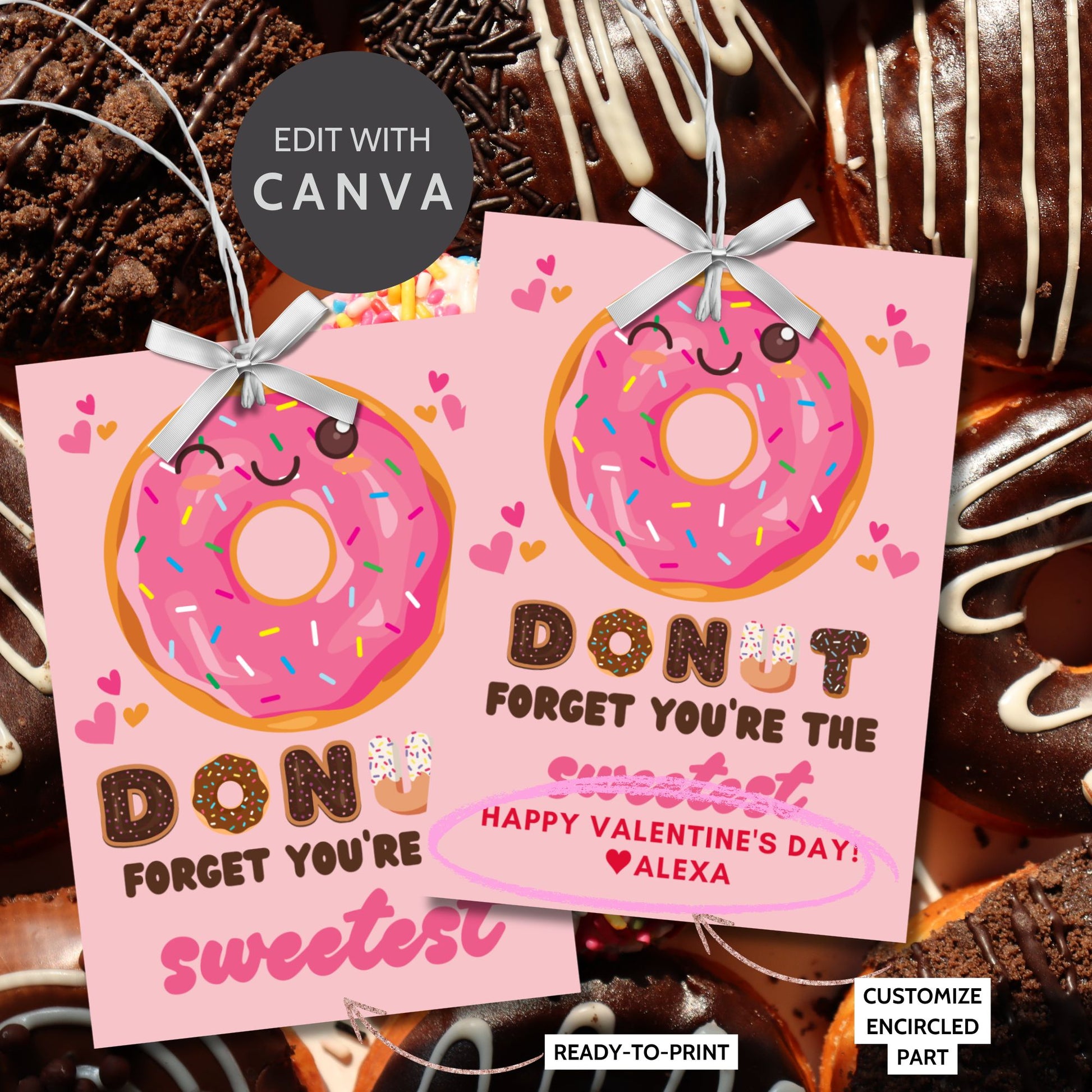 Cute printable and editable donut-themed Valentine’s Day gift tags featuring the message "Donut Forget You’re the Sweetest!" Perfect for pairing with a donut or treat for teachers, employees, students, and coworkers.