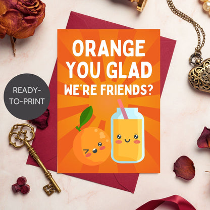 Printable Valentine’s Day Greeting Card featuring the phrase “Orange You Glad We’re Friends” with a cheerful orange theme. Designed as a 5x7 PDF on an 8.5 x 11 sheet with two cards per page. A fun and sweet Valentine’s card for friends.