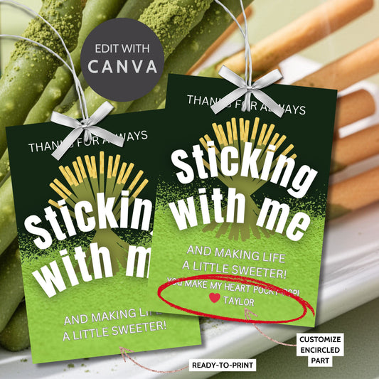 Matcha Pocky printable thank you gift tags in green reading “Thanks for Always Sticking With Me and Making Life a Little Sweeter,” 2.5x3.5 inches, 8 per 8.5x11 sheet, editable Canva template included.