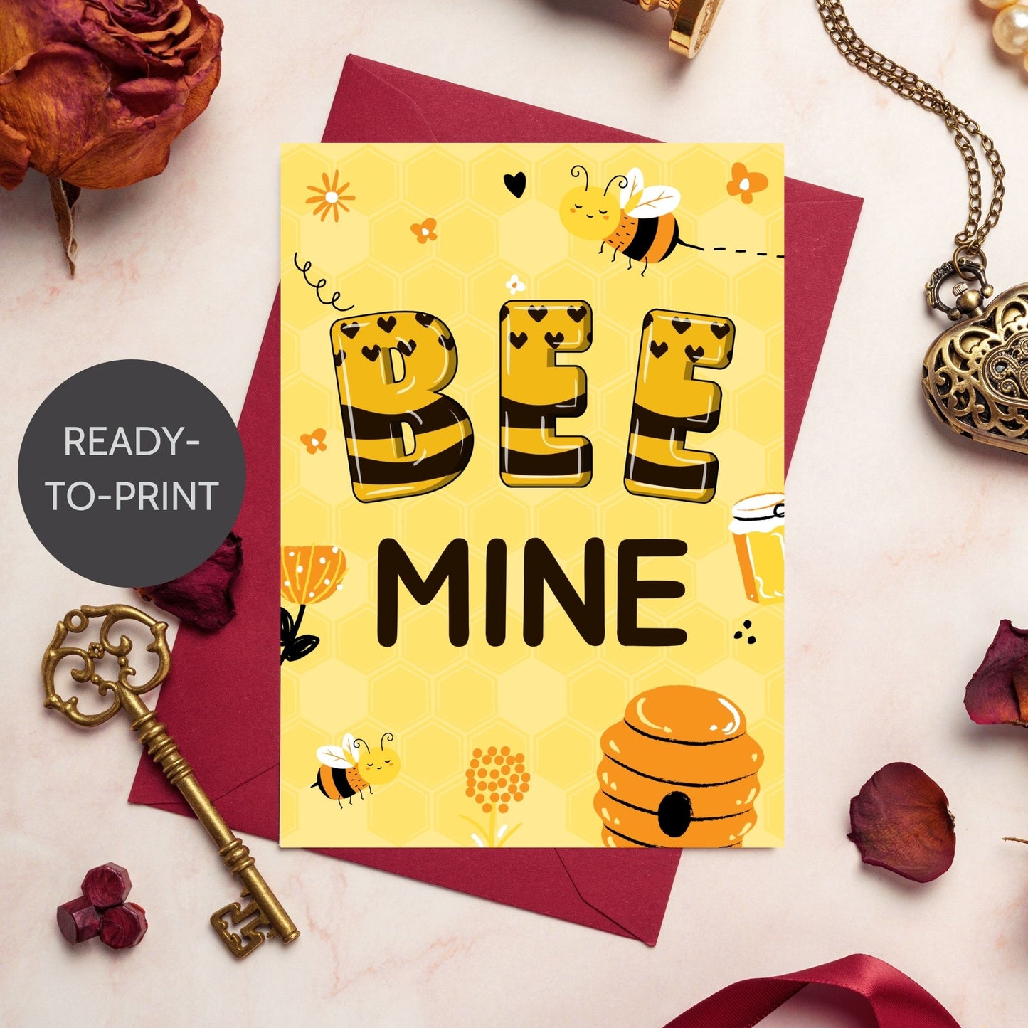 Printable Valentine’s Day Greeting Card featuring the phrase “Bee Mine.” Designed as a 5x7 PDF on an 8.5 x 11 sheet with two cards per page. A cute and charming Valentine’s card for bee lovers.