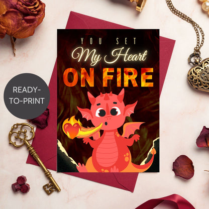 Printable Valentine’s Day Greeting Card featuring the phrase “You Set My Heart on Fire” with a fiery dragon theme. Designed as a 5x7 PDF on an 8.5 x 11 sheet with two cards per page. A bold and passionate Valentine’s card for fantasy lovers.