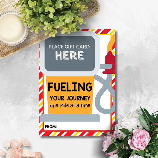 Printable gas station gift card holders for students and anyone, 5x7 inches, laid out on an 8.5 x 11 inch sheet, with a dynamic "Fueling Your Journey One Mile at a Time" message.