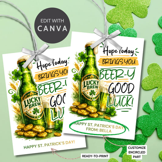 St. Patrick’s Day printable gift tag featuring a green beer-inspired drink with the phrase “Hope Today Brings You Beery Good Luck.” The festive design includes shamrocks and lucky elements. Tags are sized 2.5 x 3.5 inches, arranged 8 per 8.5 x 11 printable sheet, and available as a printable PDF and editable Canva template.