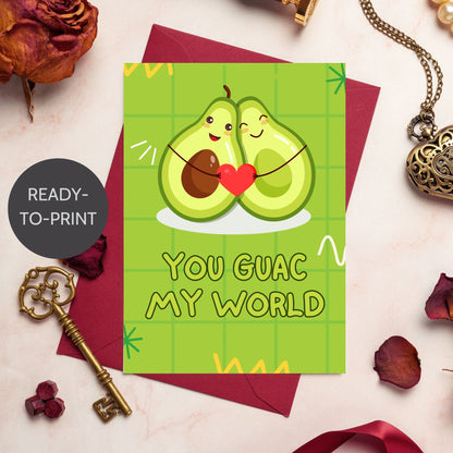 Printable Valentine’s Day Greeting Card featuring the phrase “You Guac My World” with an avocado theme. Designed as a 5x7 PDF on an 8.5 x 11 sheet with two cards per page. A fun and punny Valentine’s card for avocado and guacamole lovers.