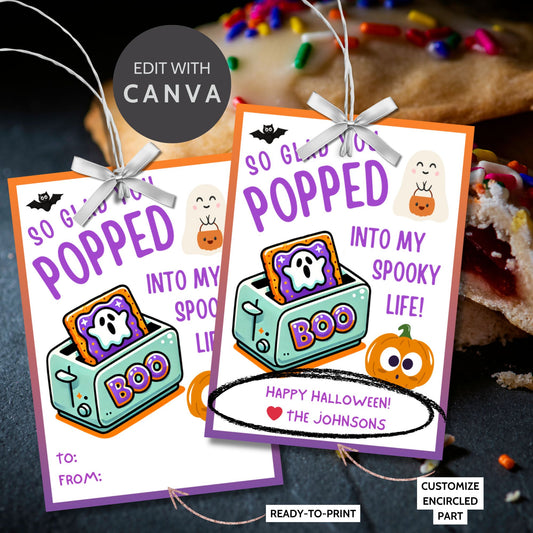 Halloween gift tag featuring a toaster with Pop-Tarts and ghosts with the message 'So Glad You Popped into My Spooky Life!' for Halloween Pop-Tart gifts. Perfect for printable and editable Halloween treat tags.