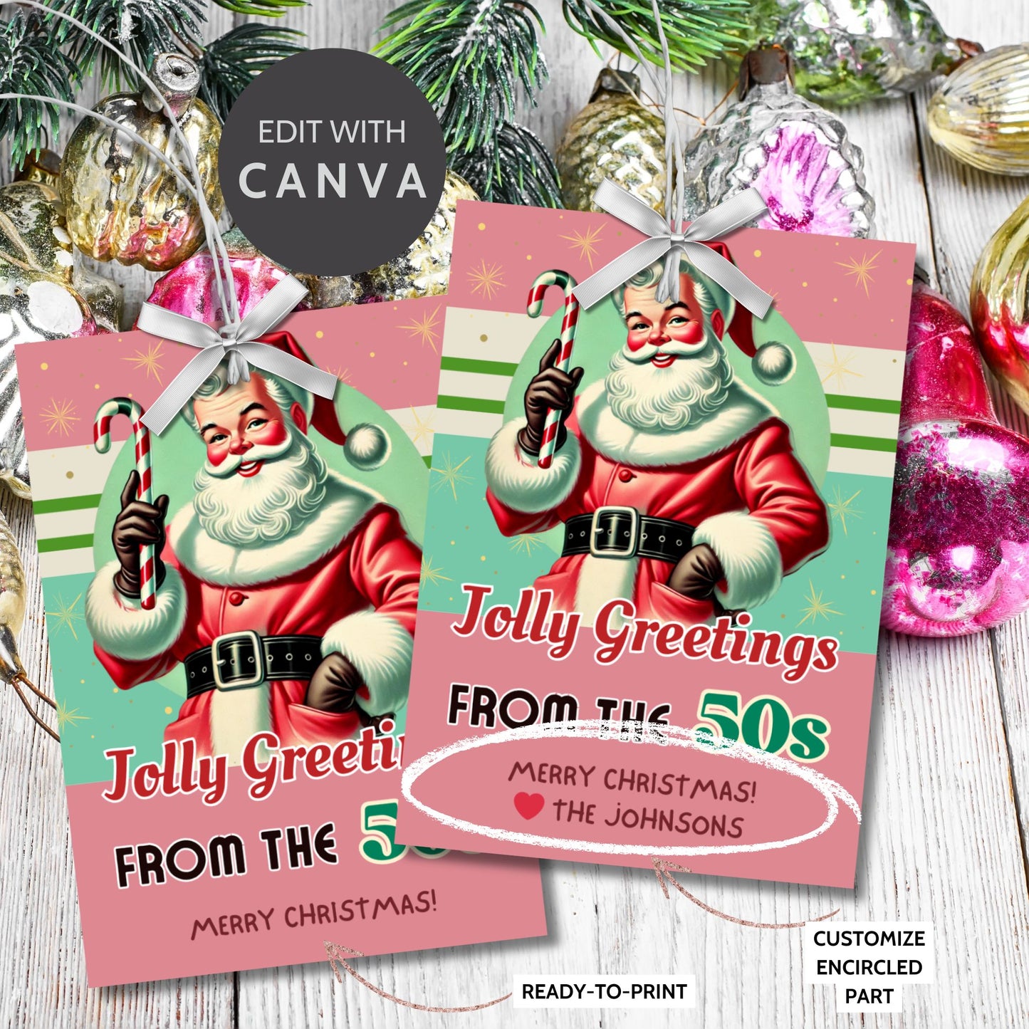 Retro-inspired Christmas gift tags featuring a vintage Santa holding a candy cane, with the text "Jolly Greetings from the 50s." These printable and editable tags evoke a nostalgic holiday vibe, perfect for adding a classic touch to Christmas gifts.