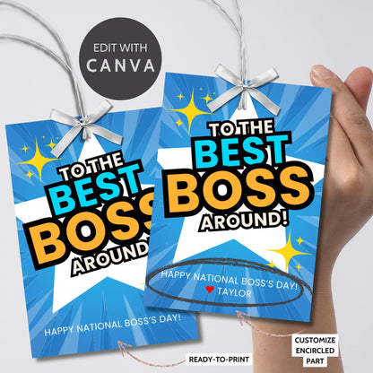 Editable National Boss's Day gift tags with the bold message "To the Best Boss Around!" against a bright blue and starburst background. Each tag is 2.5 x 3.5 inches, 8 per sheet.