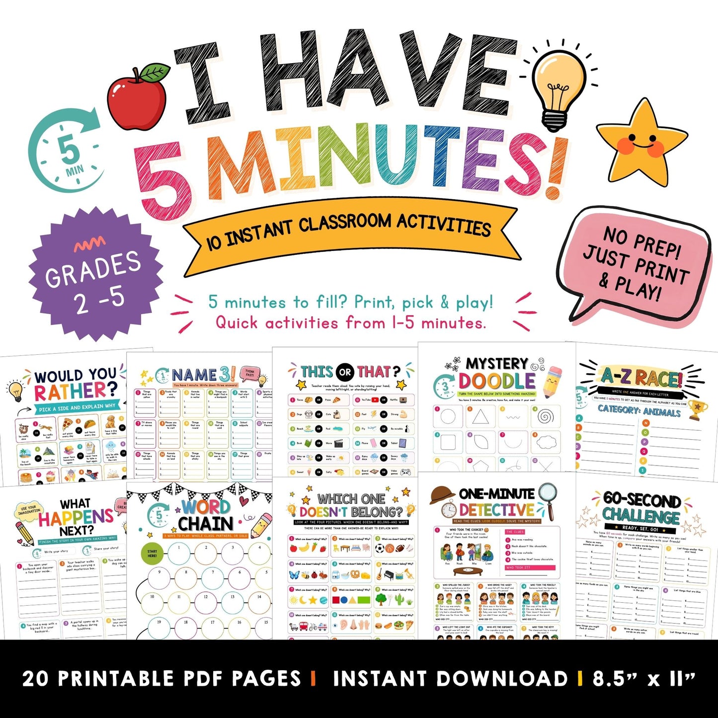 Promotional graphic for a printable classroom activity bundle titled "I HAVE 5 MINUTES!" showing colorful text, icons, and previews of multiple printable activity pages including "Would You Rather?", "Name That?", "This or That?", "Mystery Doodle", "One-Minute Detective", and "60-Second Challenge". Text at the bottom says "20 Printable PDF Pages | Instant Download | 8.