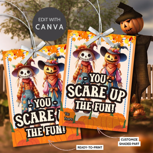 Editable scarecrow-themed fall gift tags with the message 'You Scare Up the Fun!' in 2.5 x 3.5 inches, 8 per sheet, available as printable and customizable PDFs