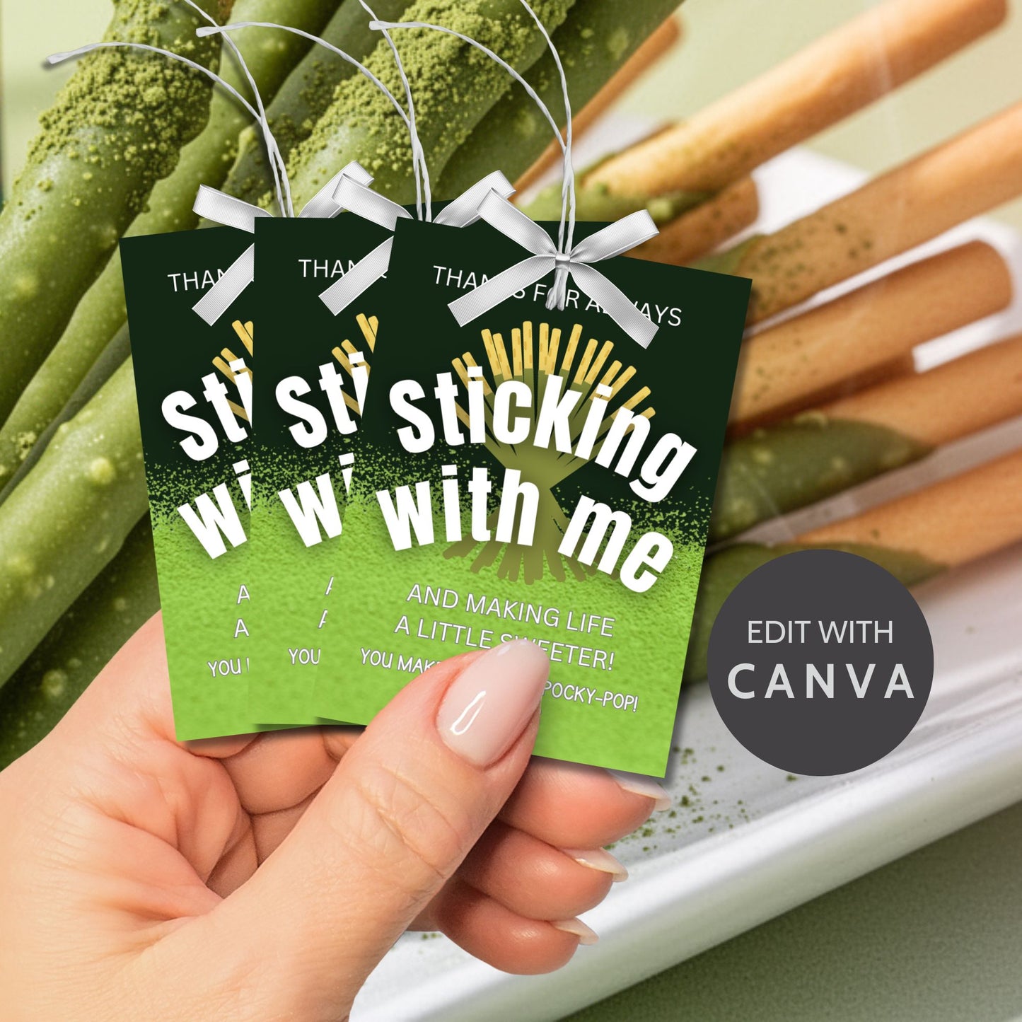 Matcha Pocky printable thank you gift tags in green reading “Thanks for Always Sticking With Me and Making Life a Little Sweeter,” 2.5x3.5 inches, 8 per 8.5x11 sheet, editable Canva template included.