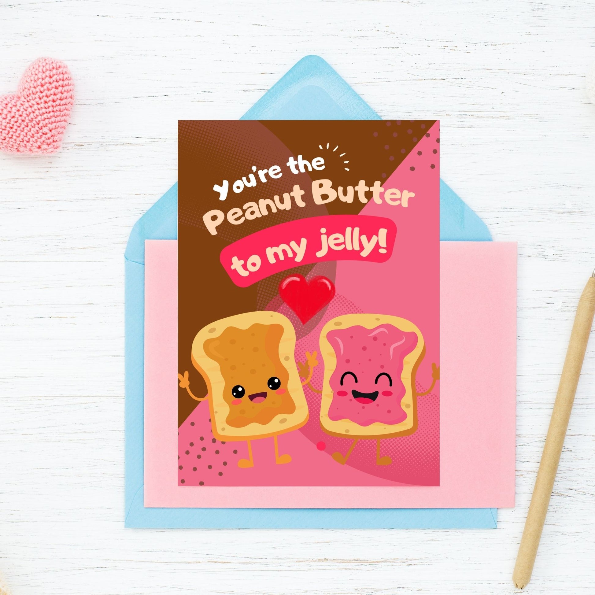 Printable Valentine’s Day Greeting Card featuring the phrase “You’re the Peanut Butter to My Jelly.” Designed as a 5x7 PDF on an 8.5 x 11 sheet with two cards per page. A cute and heartfelt Valentine’s card for foodies and loved ones.