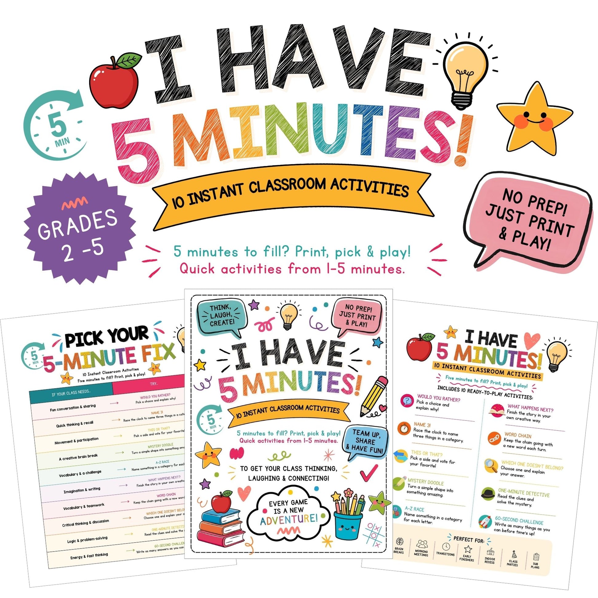A colorful product listing graphic for a printable classroom activity set titled 'I HAVE 5 MINUTES!'. The design shows the main cover page surrounded by three preview pages, decorative school-themed icons including an apple, star, light bulb, clock, and speech bubble, plus text such as '10 INSTANT CLASSROOM ACTIVITIES', 'GRADES 2-5', and 'NO PREPI JUST PRINT & PLAY!'.