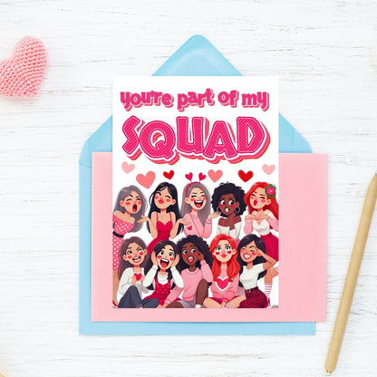 A stylish printable Galentine’s Day greeting card with a trendy "You’re Part of My Squad" message, designed for best friends, featuring a 5x7-inch design for instant download and printing.