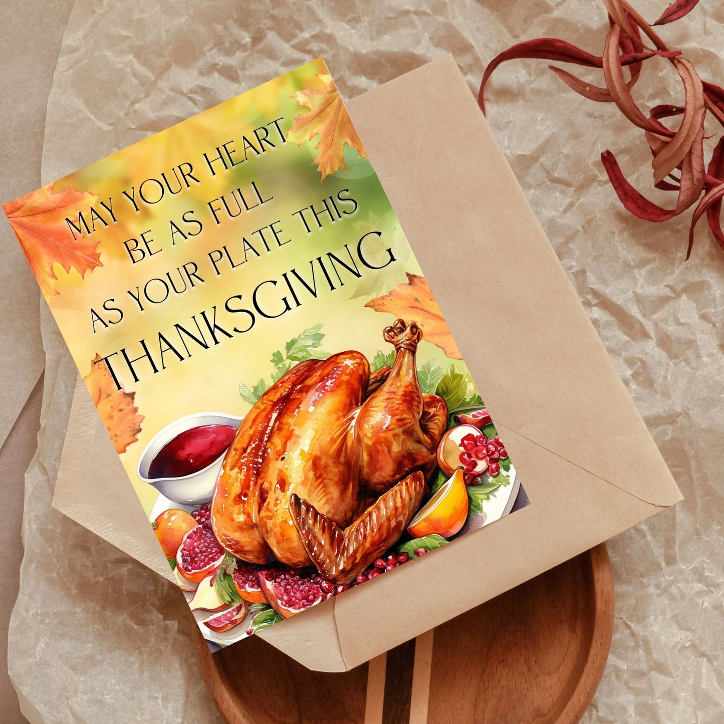 Printable Thanksgiving Greeting Card with the message 'May Your Heart Be as Full as Your Plate This Thanksgiving,' featuring festive fall designs.