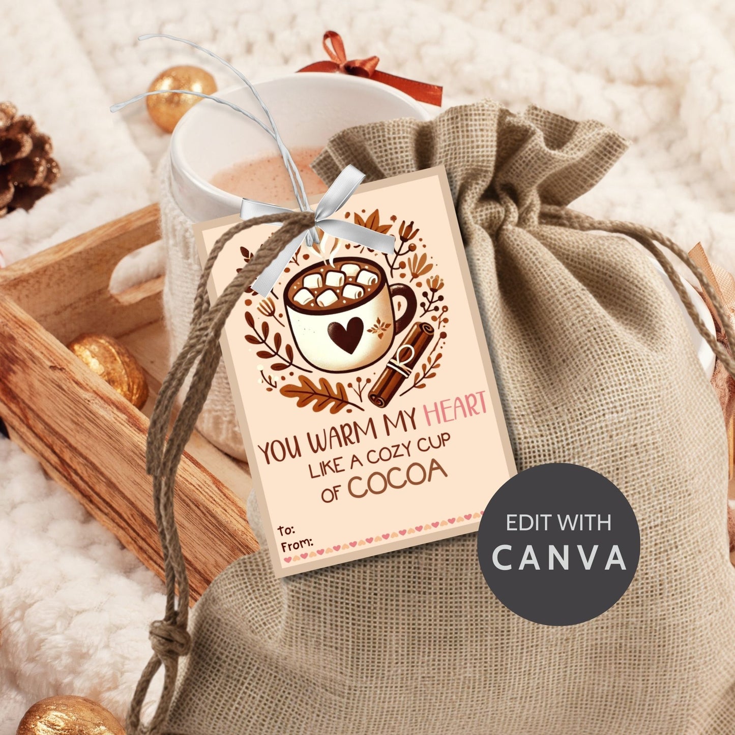 Editable hot cocoa-themed fall gift tags with the message 'You Warm My Heart Like a Cozy Cup of Cocoa' in 2.5 x 3.5 inches, 8 per sheet, available as printable and customizable PDFs.