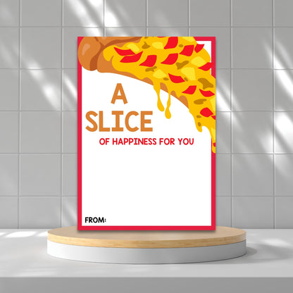 Printable pizza gift card holders for students and anyone, 5x7 inches, laid out on an 8.5 x 11 inch sheet, with a cheerful "A Slice of Happiness for You" message.