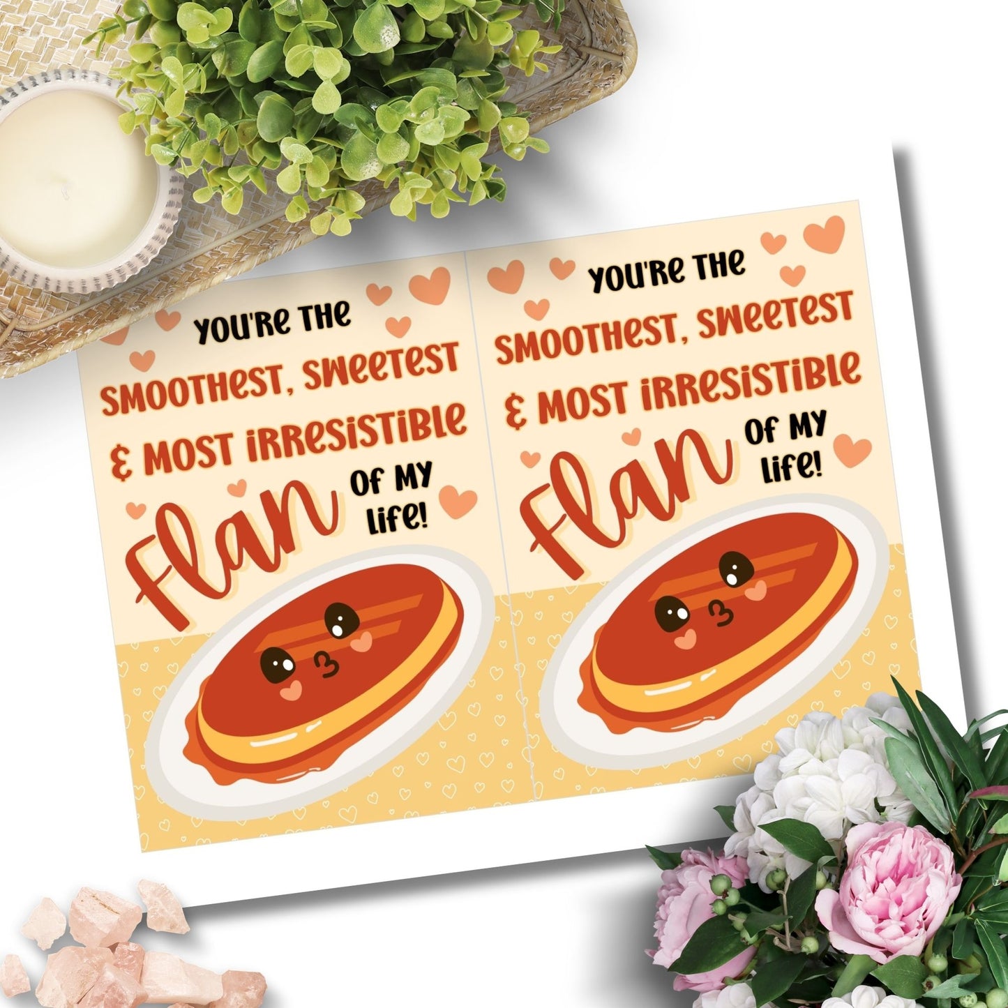 Printable Valentine’s Day card featuring the phrase “You’re the Smoothest, Sweetest Flan” with a Leche Flan-inspired design. Designed as a 5x7 PDF on an 8.5 x 11 sheet with two cards per page. A punny and heartfelt Valentine’s card for Filipino food lovers.