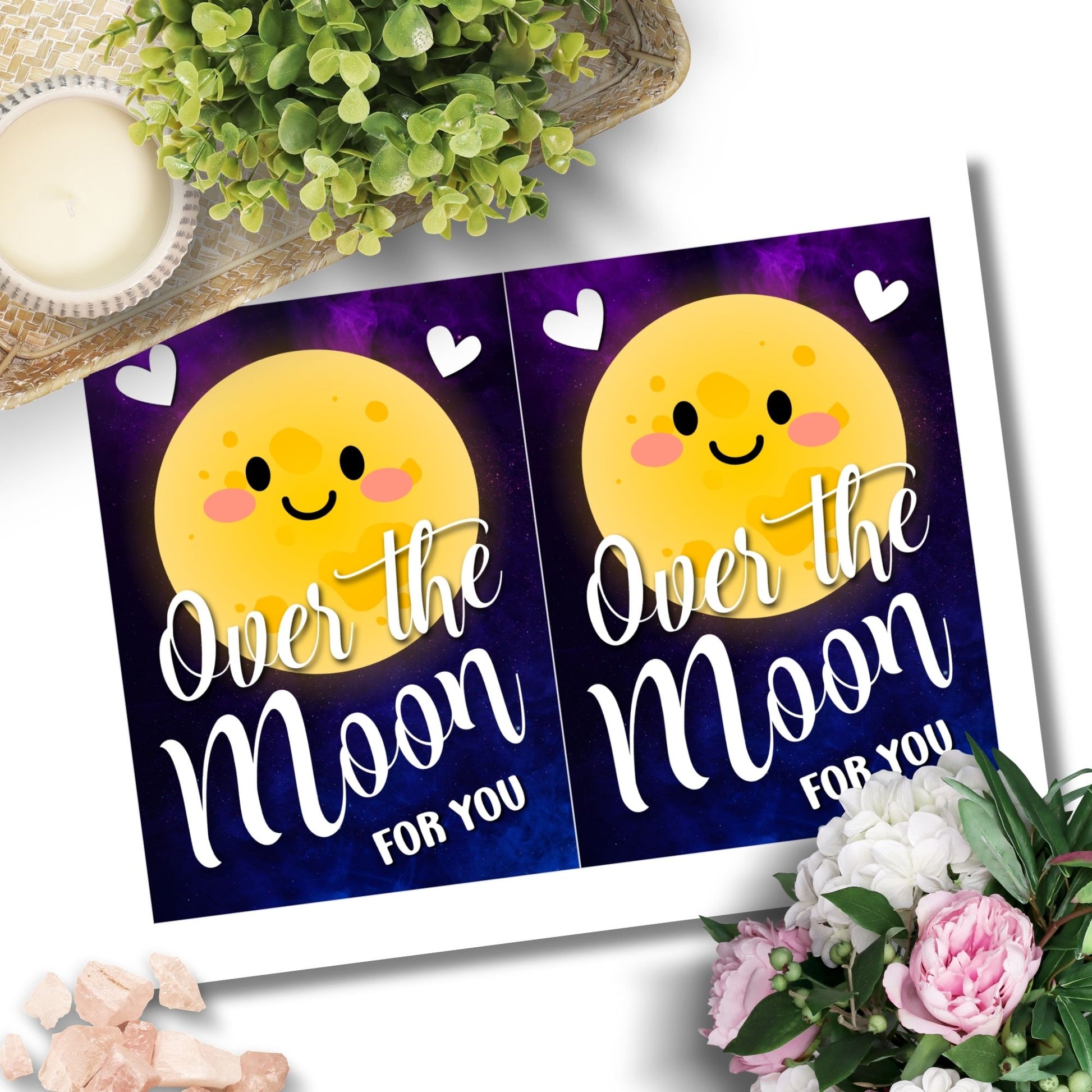 Printable Valentine’s Day Greeting Card featuring the space-inspired phrase “Over the Moon for You.” Designed as a 5x7 PDF on an 8.5 x 11 sheet with two cards per page. A romantic and heartfelt Valentine’s card for stargazers and space lovers.