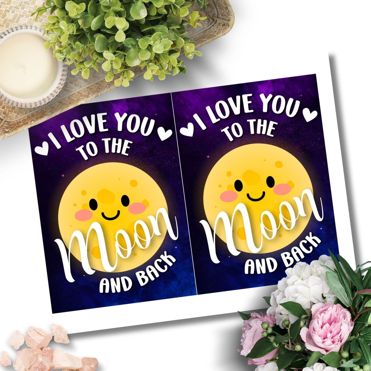 Printable Valentine’s Day Greeting Card featuring the message “I Love You to the Moon and Back.” Designed as a 5x7 PDF on an 8.5 x 11 sheet with two cards per page. A romantic and heartfelt Valentine’s card.