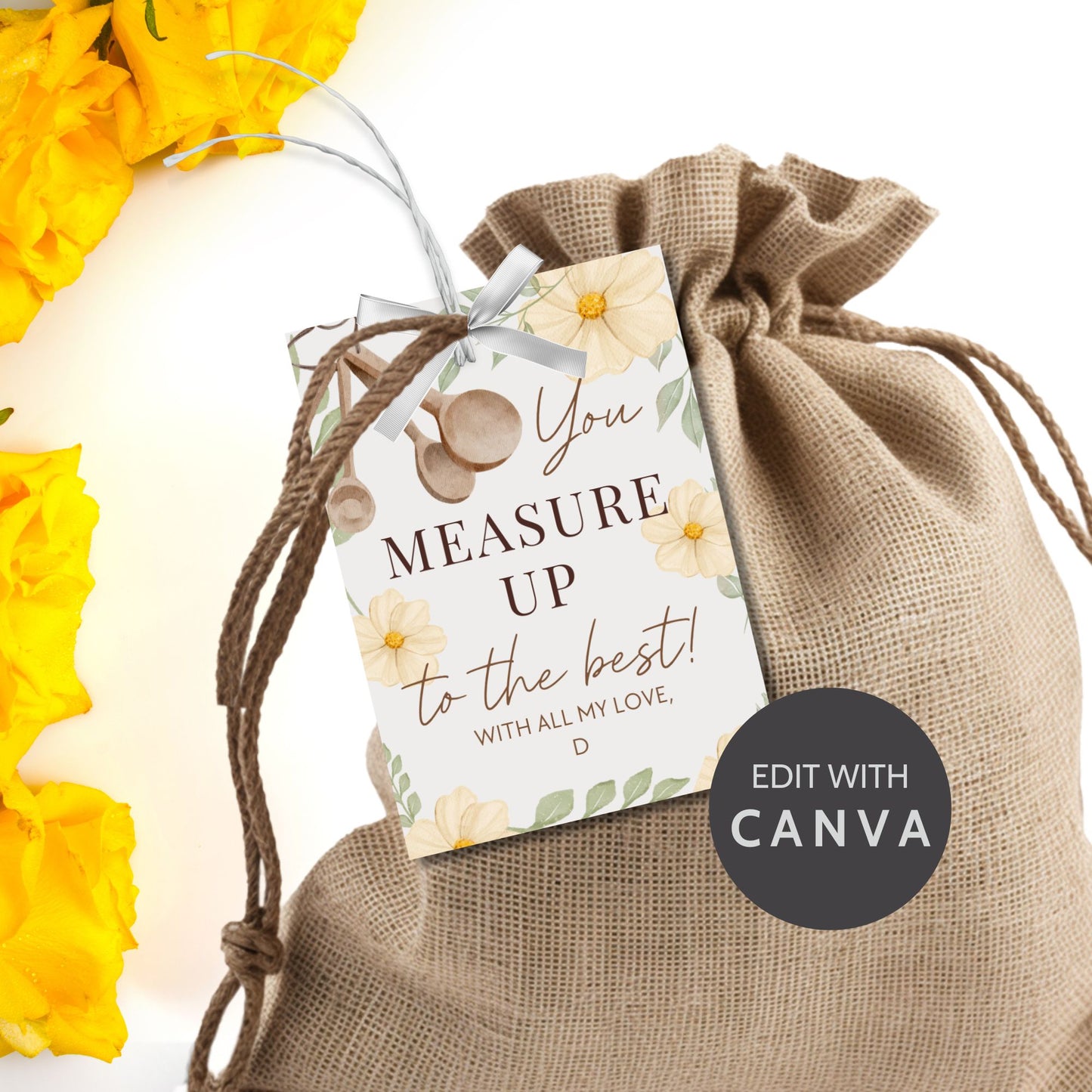 Printable and editable gift tag that reads “You Measure Up to the Best” with cute kitchen theme, perfect for caregivers, nurses, or staff appreciation.
