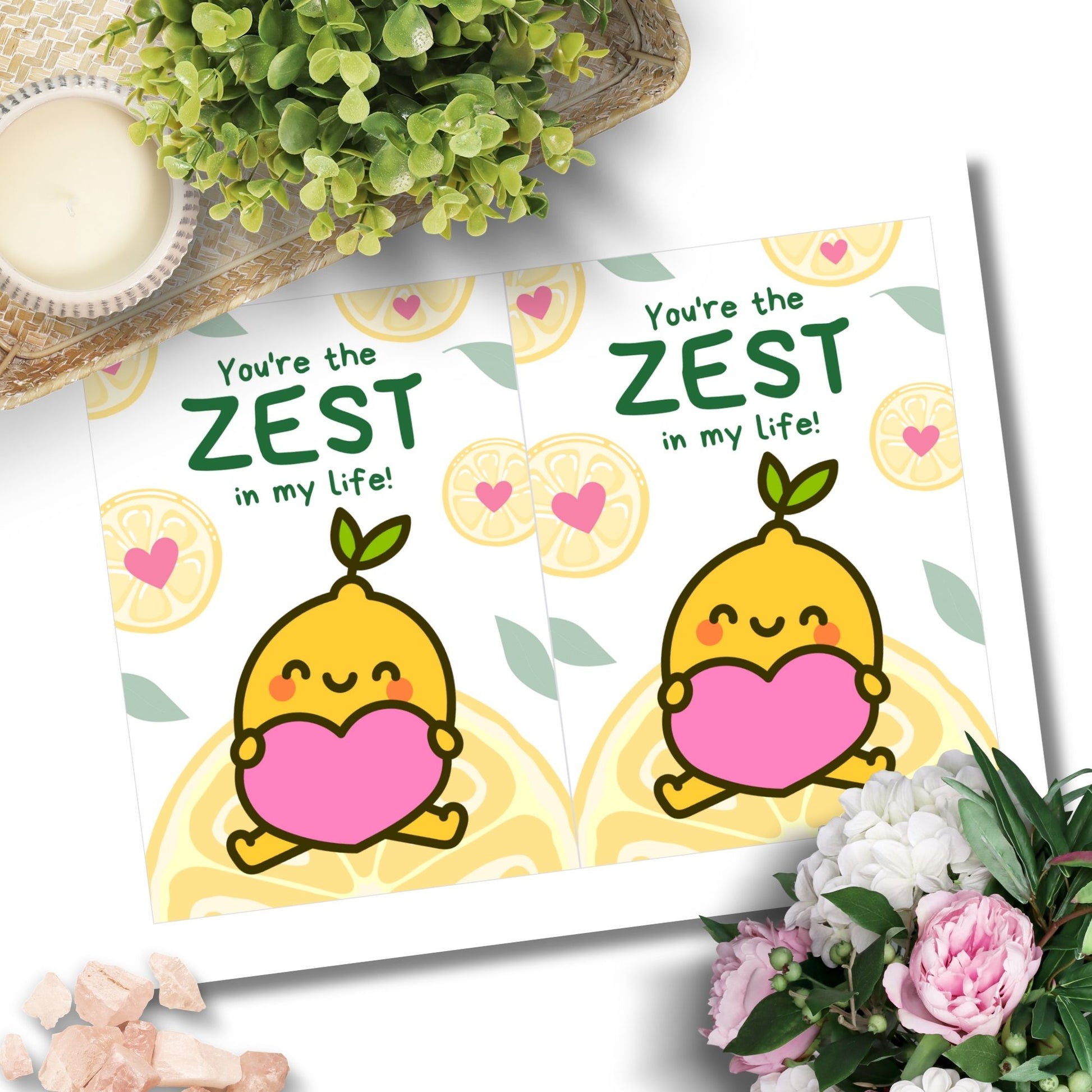 Printable Valentine’s Day Greeting Card featuring the phrase “You’re the Zest in My Life” with a lemon theme. Designed as a 5x7 PDF on an 8.5 x 11 sheet with two cards per page. A fun and punny Valentine’s card for loved ones.